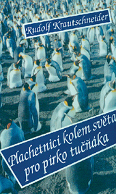 DVD Plachetnicí kolem světa pro pírko tučňáka - R.Krautschneider